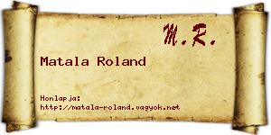 Matala Roland névjegykártya